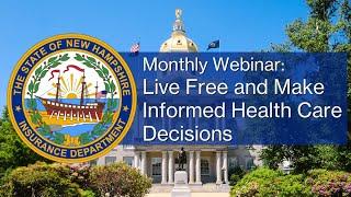 New Hampshire Insurance Department - Live Free and Make Informed Health Care Decisions