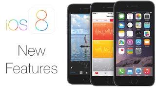 iOS 8 - New Features