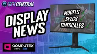 ALL The Best Computex 2025 Display news! [Round-up]