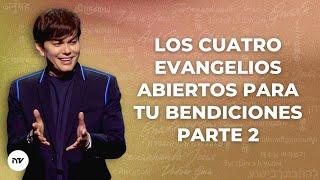 Los Cuatro Evangelios abiertos para tu bendiciones Parte 2 | Joseph Prince | New Creation TV Español