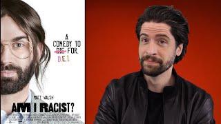 Am I Racist? - Movie Review