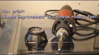 3D-print: Simple improvement to Chinese rotary tool