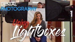 Dental Photography - Using Light Boxes