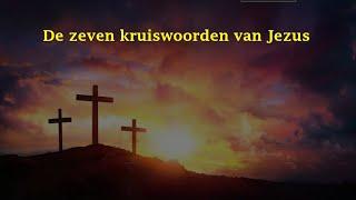 De zeven kruiswoorden van Jezus