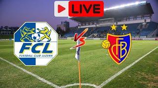 Luzern vs FC Basel 1893 - Switzerland Super League live football