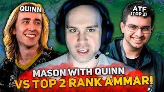 MASON with QUINN vs TOP 2 RANK ATF in 12.400 MMR! | PHANTOM ASSASSIN by MASAO