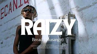 Raizy - Bread (Official Video)