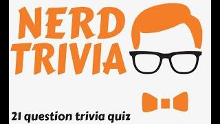 NERD TRIVIA - 21 questions about NERD KNOWLEDGE {ROAD TRIpVIA- ep:618]