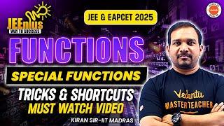 Functions- Special Functions | Tricks & Shortcuts | JEE 2025 | EAPCET 2025 | JEE maths | Kiran Sir