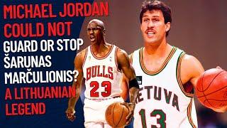 Michael Jordan Could Not Guard Šarunas Marčulionis?