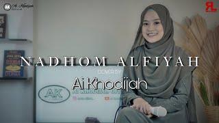 NADHOM ALFIAH COVER By AI KHODIJAH