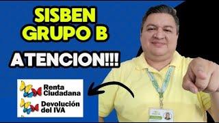  FAMILIAS DEL SISBEN GRUPO B, ATENTAS a ESTA INFORMACION PARA RENTA CIUDADANA 