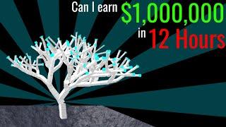 Can I earn $1,000,000 in under 12 HOURS | Lumber Tycoon 2