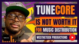 TUNECORE IS NOT WORTH IT | MUSIC INDUSTRY TIPS