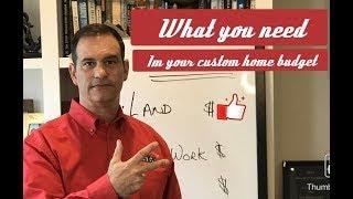 Build a Custom Home Budget