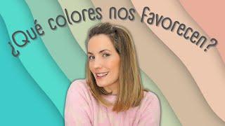 ¿Qué colores nos favorecen? | Método de las 4 estaciones