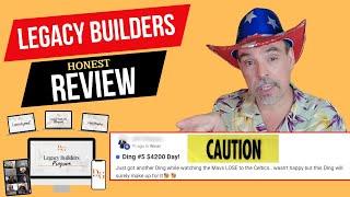 ️ Legacy Builders Program HONEST Review (Income Claims CAUTION!)