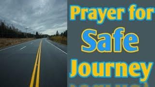 Prayer for safe journey - Catholic prayer for safe travel & Safety