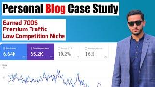 Complete Micro Niche Blog Case Study | Blog Earned 700$ | Low competition Blog Niche Review