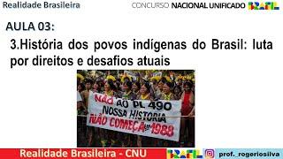 Realidade Brasileira - Aula 03 - História dos povos indígenas do Brasil