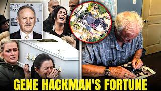 Gene Hackman’s Surprising Estate Brings His Family to Tears