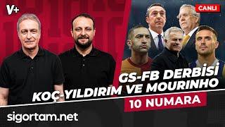 Galatasaray-Fenerbahçe derbisi, Ali Koç-Aziz Yıldırım, Jose Mourinho | Önder Özen, Onur Tuğrul