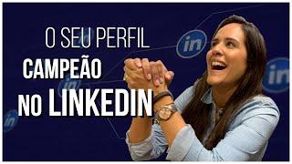 Perfil Campeão no Linkedin