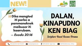 Dalan, Kinapudno ken Biag - May 28, 2025 #DZWTDramasOfficial