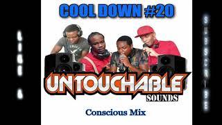 Conscious Mix - Cool Down 20 Untouchable Sounds