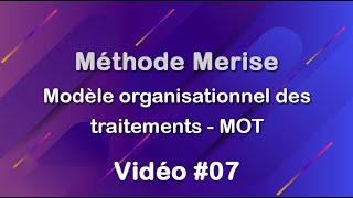 Merise #07 : Modèle organisationnel des traitements - MOT