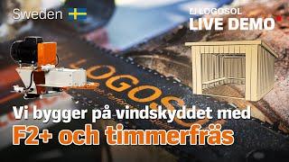 LOGOSOL | LIVE DEMO: Vindskyddsbygge med kedjesågverk & timmerfräs