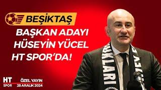 Hüseyin Yücel Özel Yayın (28 Aralık 2024) - HT Spor