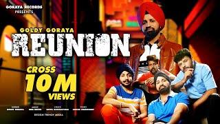 Reunion (4K Video) Goldy Goraya | Satta Gurdaspuria | Latest Punjabi Songs 2023 | New Punjabi 2023