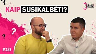 Skiriamės! Juokauju. #10 - Kaip susikalbėti? l Lygiaverčiai santykiai  l Emocinės žaizdos