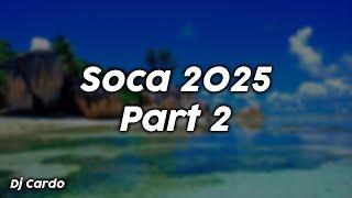 Soca 2025 Part 2 - Dj Cardo