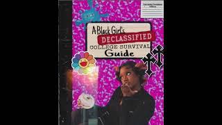 A Black Girl’s Declassified College Survival Guide Episode 1: Tips for Upcoming freshman 