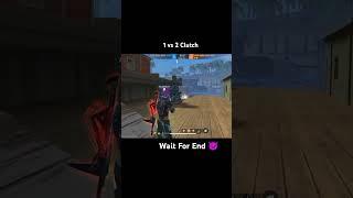 1vs2 Clash Squad Clutch God || wait for end ||#shorts,#youtubeshorts, #freefire,#1vs2,