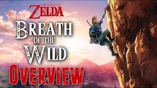 The Legend of Zelda Breath of the Wild - Overview