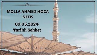 Molla Ahmed Hoca: Nefis