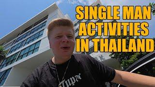 Single Man Activities In Thailand