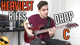 Heaviest Riffs: Drop C