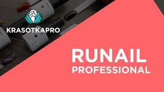 RuNail professional - российский бренд nail-материалов