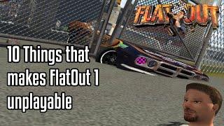 10 things that make FlatOut 1 unplayable