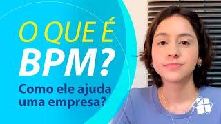 O que é BPM? Conheça o Business Process Management ou Gerenciamento de Processos de Negócio | P4Pro