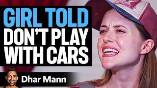 GIRL Told DON'T PLAY With Cars Ft. Supercar Blondie  | Dhar Mann