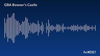 GBA Bowser’s Castle Remix (Better version)