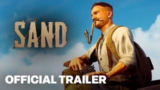 SAND Reveal Trailer