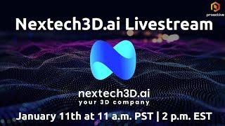 Proactive Presents : A Livestream Event Nextech3D.ai sees 80% increase in productivity in 3D models