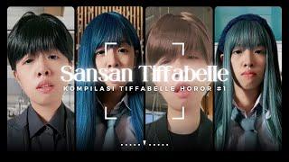 POV TIFFABELLE HOROR #1 TEROR FULL PART 2023 - TIKTOK SANSANTIFFABELLE