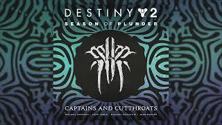 Destiny 2: Season of Plunder - Track 03 - Captains And Cutthroats